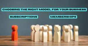 Choosing the Right Model for Your Business