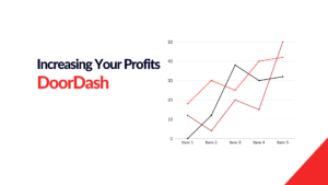 Increasing Your Profits: Secrets of DoorDash Professionals