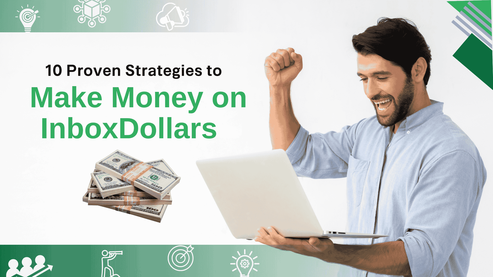 10 Proven Strategies to Make Money on InboxDollars