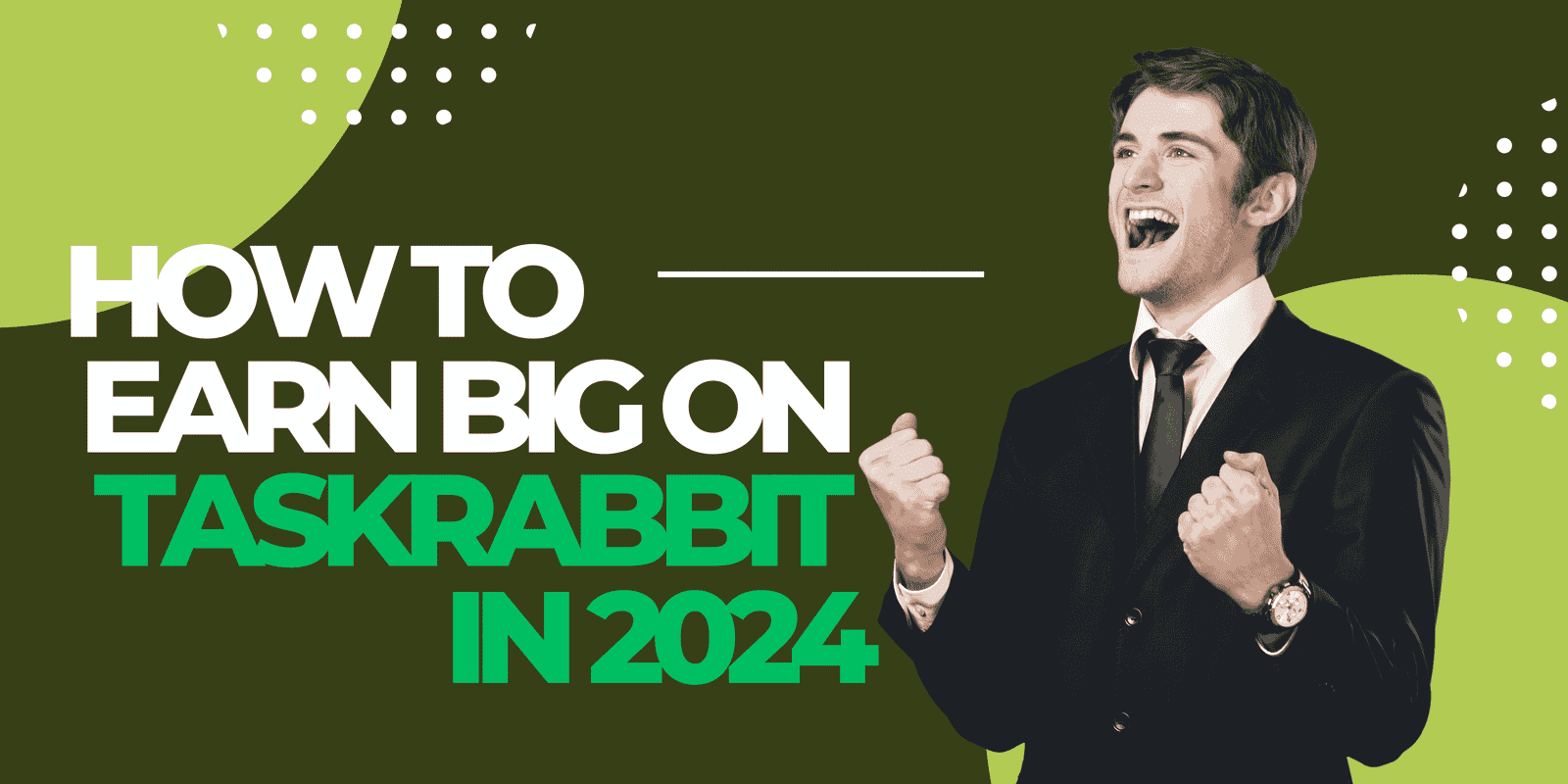 How to Earn Big on TaskRabbit in 2024: The Ultimate Step-by-Step Guide