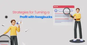 Strategies for Turning a Profit with Swagbucks