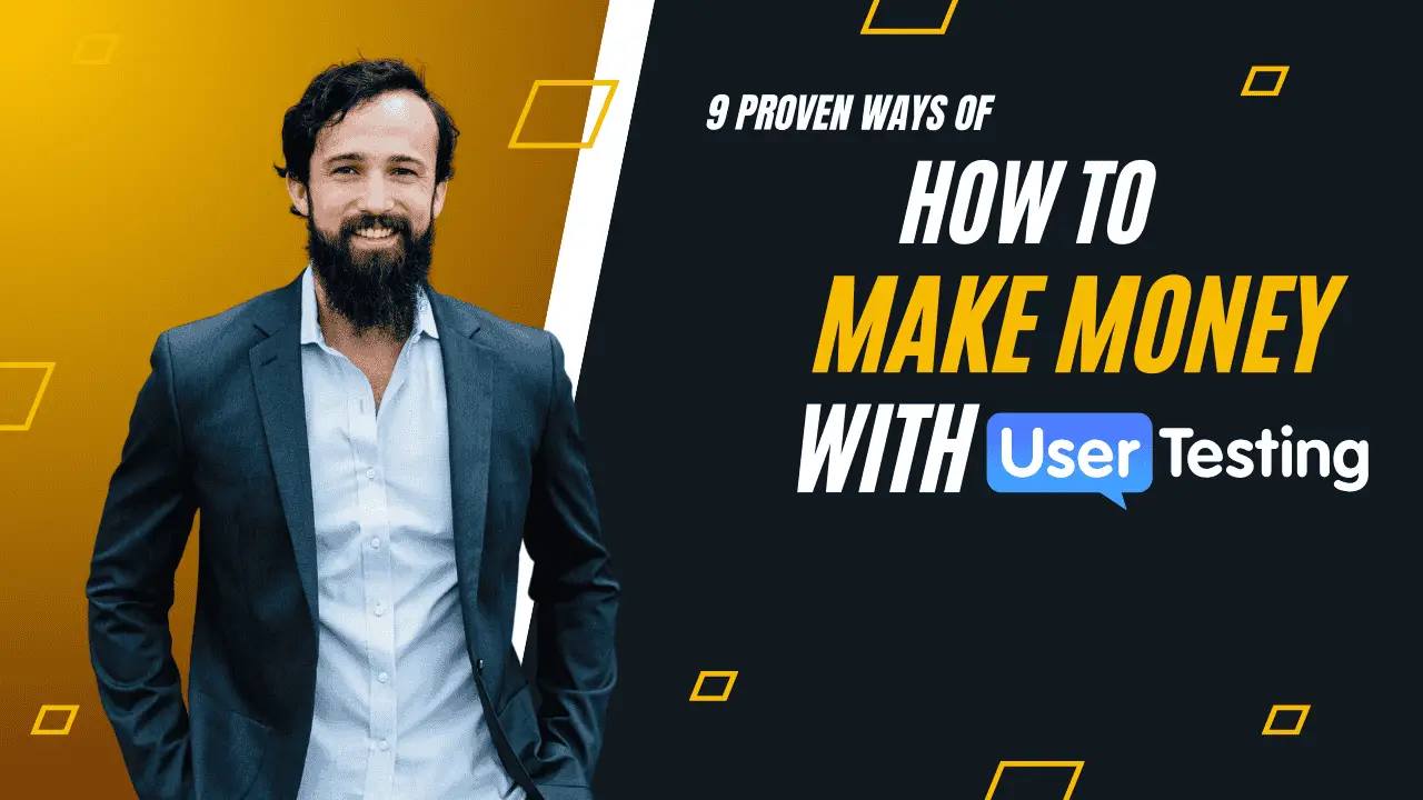 9 Proven Ways Of How to Make Money with UserTesting